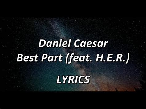 best porn star|Daniel Caesar – Best Part Lyrics